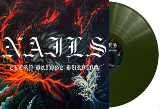 Nails "Every Bridge Burning" 12"