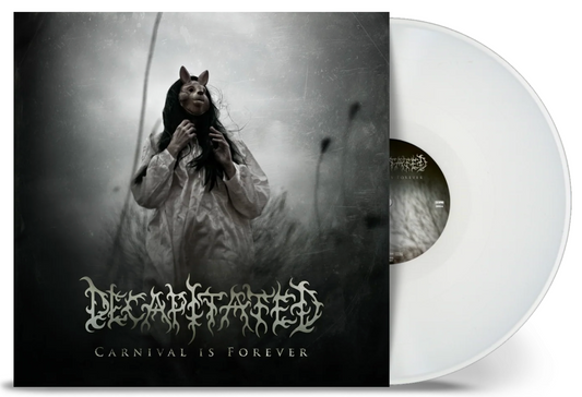 Decapitated "Carnival Is Forever" 12"