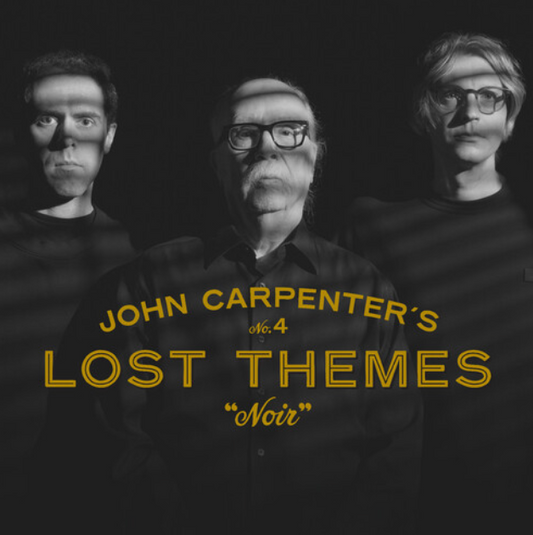 JOHN CARPENTER "Lost Themes IV: Noir" 12"