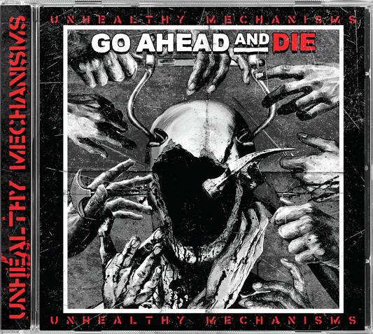 Go Ahead And Die "Go Ahead And Die" CD
